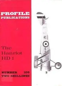 The Hanriot HD 1 (Aircraft Profile Number 109) (Repost)