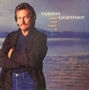 Gordon Lightfoot - Gord's Gold, Volume II (1988)