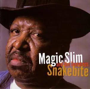 Magic Slim And The Teardroprs - Snakebite (2000)