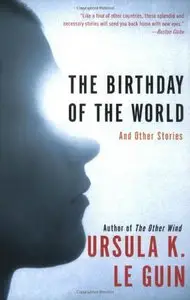 The Birthday of the World: And Other Stories