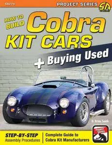 How to Build Cobra Kit Cars + Buying Used