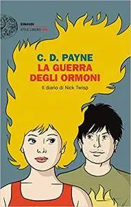 C. D. Payne - La guerra degli ormoni