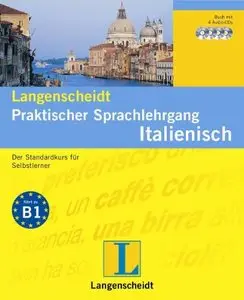 Langenscheidts Praktischer Sprachlehrgang, Italienisch: Der Standardkurs für Selbstlerner (m. Audio-CD)