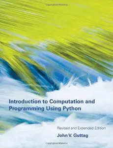 Introduction to Computation and Programming Using Python (2nd edition)