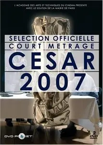 Cesar 2007: Selection officielle courts metrages (2005–2006) [ReUp]