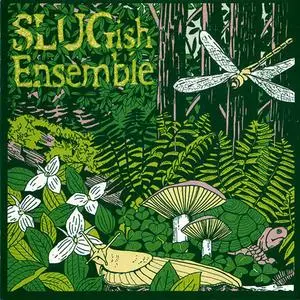 Steven Lugerner - Slugish Ensemble: An Eight Out of Nine (2018)