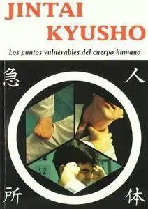 Jintai Kyusho: Los Puntos Vulnerables del Cuerpo Humano (Repost)