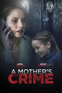 A Mother's Crime (2017)