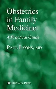 Obstetrics in Family Medicine: A Practical Guide