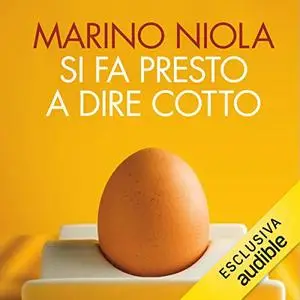 «Si fa presto a dire cotto» by Marino Niola