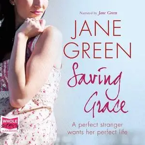 «Saving Grace» by Jane Green