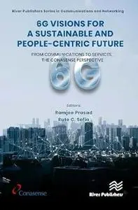 6G Visions for a Sustainable and Peoplecentric Future
