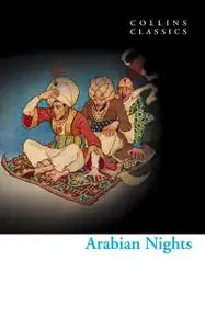 «Arabian Nights (Collins Classics)» by Sir Richard Burton