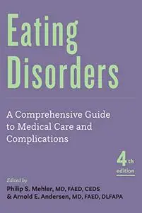 Eating Disorders: A Comprehensive Guide to Medical Care and Complications