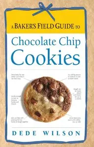 A Baker's Field Guide to Chocolate Chip Cookies