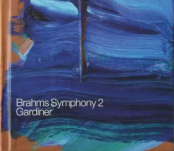John Eliot Gardiner - Brahms: Symphony No. 2 (2009)