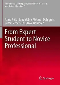 From Expert Student to Novice Professional