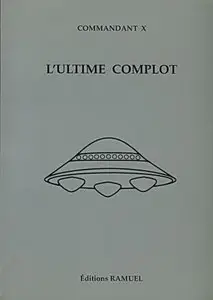 L'Ultime Complot
