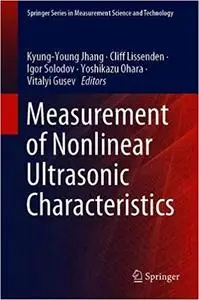 Measurement of Nonlinear Ultrasonic Characteristics