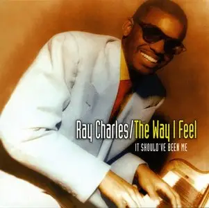 Ray Charles - The Way I Feel [4 CD Box Set] (2008)