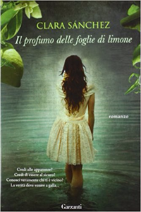 Il profumo delle foglie di limone - Clara Sánchez (Repost)