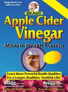 Apple Cider Vinegar - Miracle Health System (Repost)