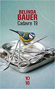 Cadavre 19 - Belinda Bauer