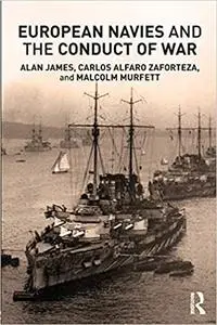 European Navies and the Conduct of War