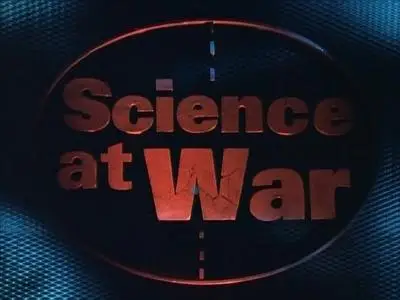 BBC - Science at War (1998)