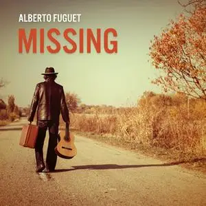 «Missing» by Alberto Fuguet