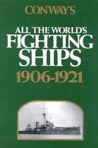 Conway's All the World's Fighting Ships 1906-1921 (repost)
