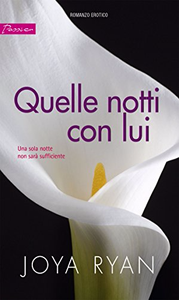 Quelle notti con lui - Joya Ryan