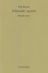 «Uden mål – og med» by Villy Sørensen