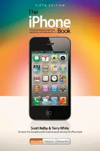 The iPhone Book: Covers iPhone 4S, iPhone 4, and iPhone 3GS