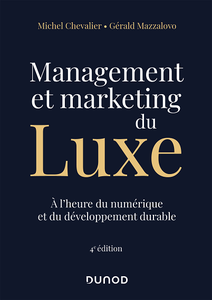 Management et marketing du luxe - Michel Chevalier, Gérald Mazzalovo