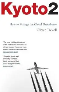 Kyoto2: How to Manage the Global Greenhouse (Repost)