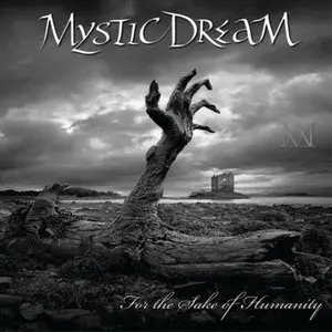 Mystic Dream - For the Sake of Humanity (2013)