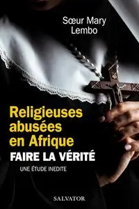 Religieuses abusées en Afrique : Faire la vérité - Mary Lembo