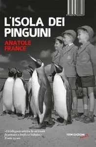 Anatole France - L'isola dei pinguini