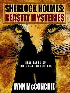 «Sherlock Holmes — Beastly Mysteries» by Lyn McConchie