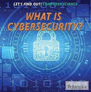 What Is Cybersecurity? (Let's Find Out! Computer Science)