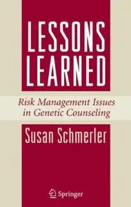 Lessons Learned: Risk Management Issues in Genetic Counseling