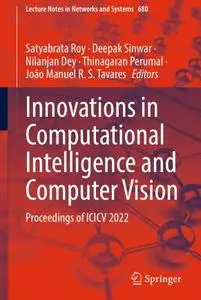 Innovations in Computational Intelligence and Computer Vision: Proceedings of ICICV 2022