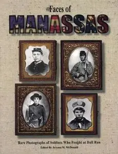 The Faces of Manassas: Rare Photographs of Soldiers Who Fought At Bull Run (repost)