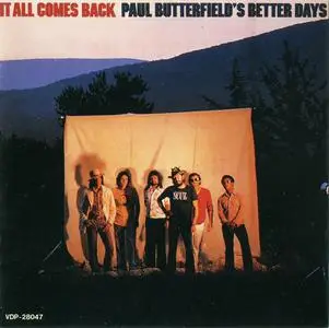 Paul Butterfield's Better Days - It All Comes Back (1973) {1988, Japan 1st Press}
