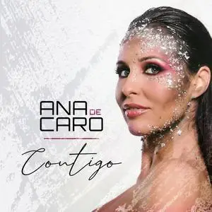 Ana de Caro - Contigo (2021/2023) [Official Digital Download]