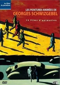 Les films de Georges Schwizgebel / The Films of Georges Schwizgebel (1974 - 2004)