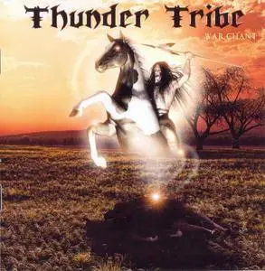 Thunder Tribe - War Chant (2013) {Nightmare}