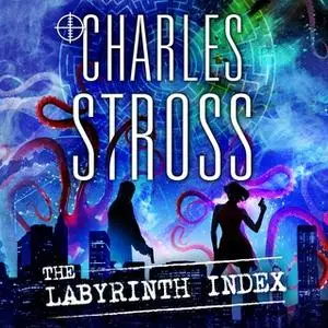 «The Labyrinth Index» by Charles Stross