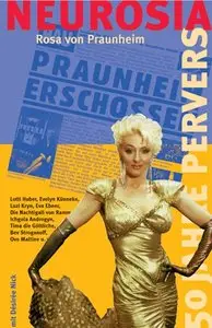 Neurosia - 50 Jahre pervers / Neurosia – Who Shot Rosa von Praunheim? - by Rosa von Praunheim (1995)